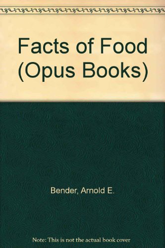 Imagen de archivo de The Facts of Food a la venta por Silver Trees Books