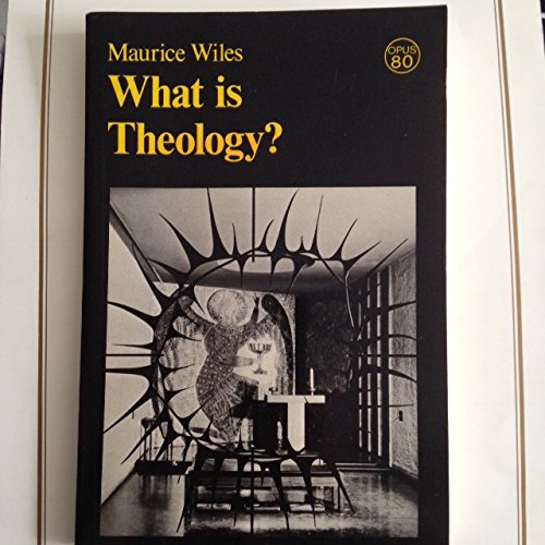 Beispielbild fr What is Theology? (Opus Books) zum Verkauf von Wonder Book