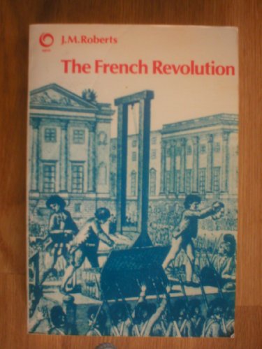 Stock image for The French Revolution (Opus Books) for sale by AwesomeBooks