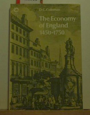 Beispielbild fr The Economy of England, 1450-1750 zum Verkauf von Better World Books