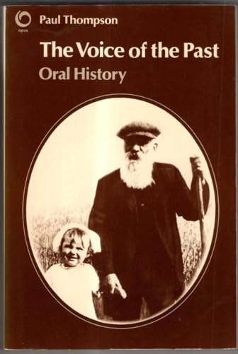 Stock image for The Voice Of The Past, Oral History for sale by Geoff Blore`s Books