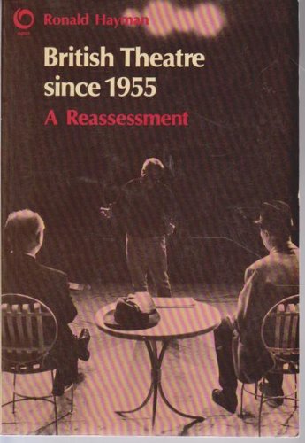 Imagen de archivo de British Theatre since 1955 : A Reassessment a la venta por Better World Books