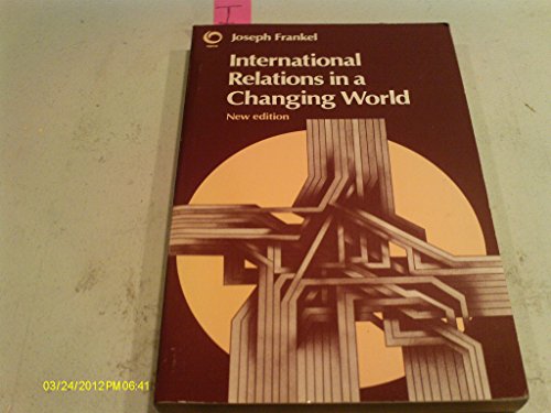 Beispielbild fr INTERNATIONAL RELATIONS IN A CHANGING WORLD (OPUS BOOKS) zum Verkauf von NightsendBooks