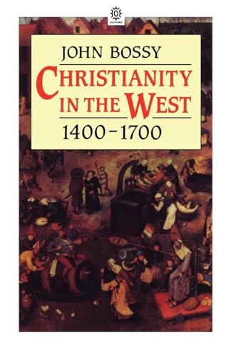 Beispielbild fr Christianity in the West 1400-1700 zum Verkauf von ThriftBooks-Dallas