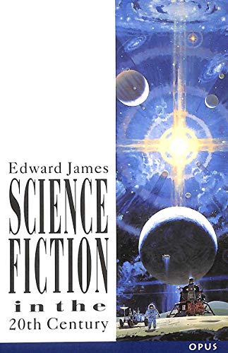 9780192892447: Science Fiction in the Twentieth Century