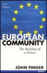 Stock image for European Community : The Building of a Union for sale by Better World Books