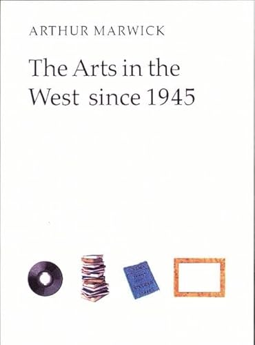 Imagen de archivo de The Arts in the West since 1945 a la venta por Better World Books