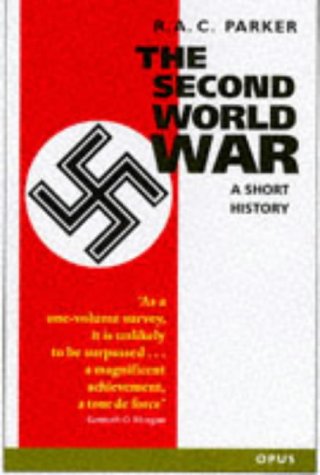 9780192892850: The Second World War: A Short History (OPUS S.)