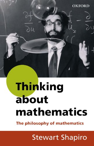 9780192893062: Thinking about Mathematics: The Philosophy of Mathematics