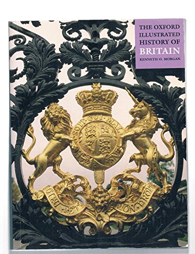 Stock image for The Oxford Illustrated History of Britain (Oxford Illustrated Histories) for sale by Ergodebooks