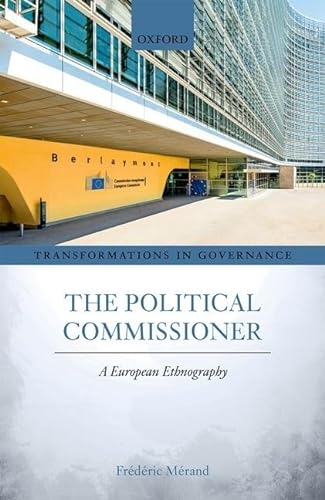 Stock image for The Political Commissioner A European Ethnography for sale by Michener & Rutledge Booksellers, Inc.
