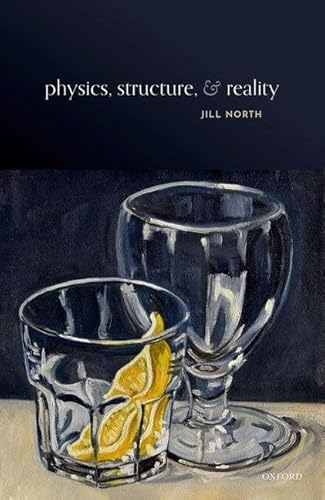 Beispielbild fr Physics, Structure, and Reality zum Verkauf von Blackwell's