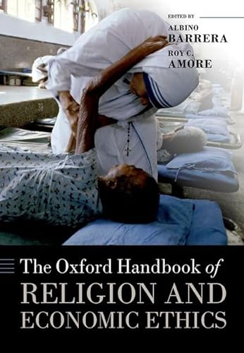 9780192894328: The Oxford Handbook of Religion and Economic Ethics