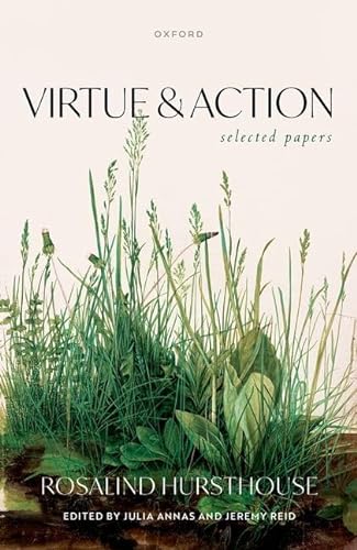 Stock image for Virtue and Action: Selected Papers for sale by GF Books, Inc.
