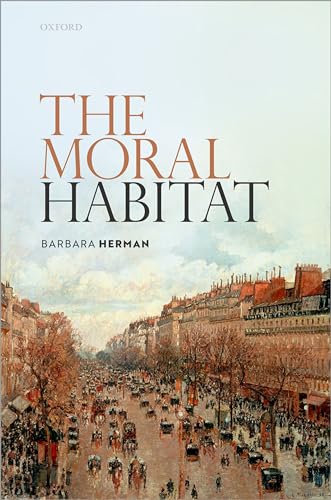 Stock image for The Moral Habitat for sale by GF Books, Inc.