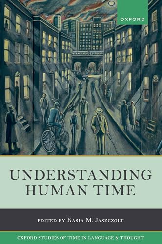 Imagen de archivo de Understanding Human Time a la venta por Blackwell's