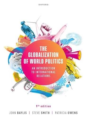 Beispielbild fr The Globalization of World Politics: An Introduction to International Relations zum Verkauf von BooksRun
