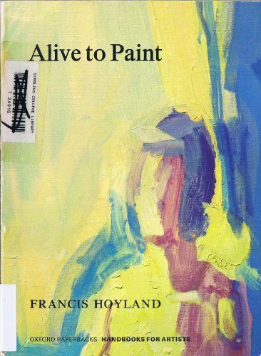 Beispielbild fr Alive to Paint zum Verkauf von Better World Books