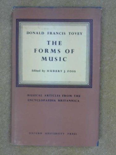 Beispielbild fr The Forms of Music: Musical Articles From the Encyclopedia Britannica zum Verkauf von Better World Books