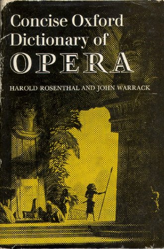 Stock image for Concise Oxford Dictionary of Opera for sale by Goldstone Books