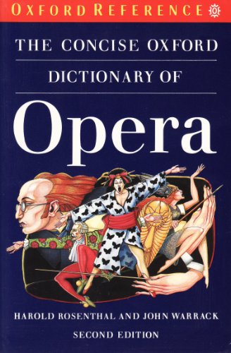 9780193113213: The Concise Oxford Dictionary of Opera (Oxford Paperback Reference)