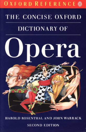 9780193113213: The Concise Oxford Dictionary of Opera (Oxford Quick Reference)
