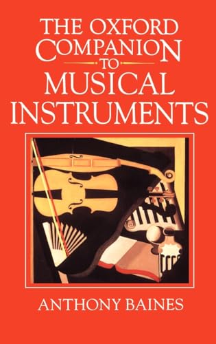 9780193113343: The Oxford Companion to Musical Instruments