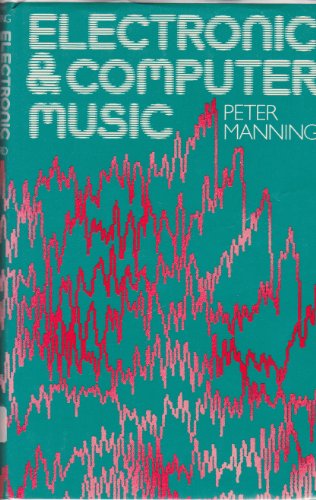 Beispielbild fr Electronic and Computer Music zum Verkauf von Better World Books