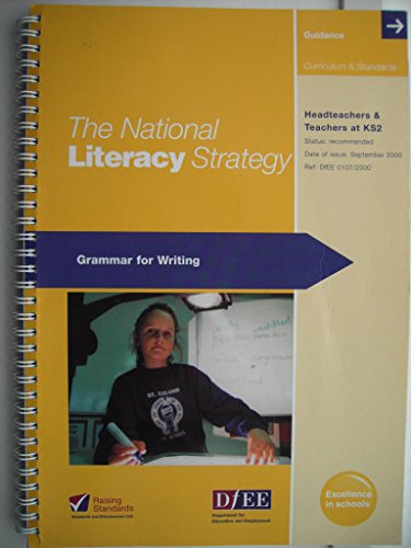 Beispielbild fr The National Literacy Strategy: Grammar for Writing - Headteachers & Teachers at KS2 zum Verkauf von WorldofBooks