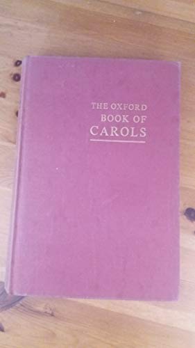 Beispielbild fr The Oxford Book of Carols zum Verkauf von WorldofBooks