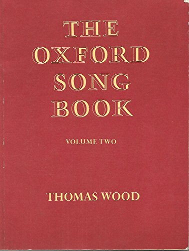 Oxford Song Book: v. 2 (9780193131101) by Sir Percy Buck; Thomas Wood