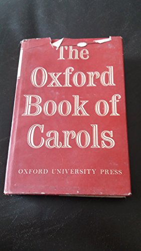 Stock image for The Oxford Book of Carols: Melody and Words Edition for sale by ThriftBooks-Atlanta