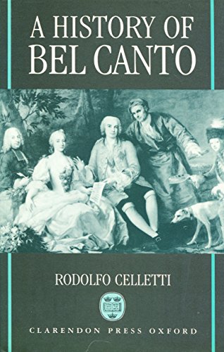 9780193132092: A History of Bel Canto