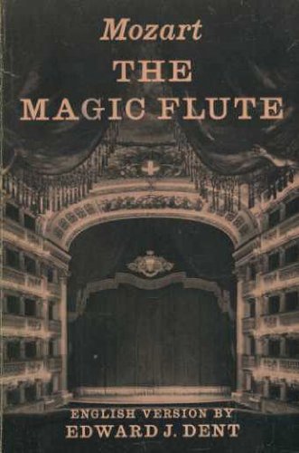 Imagen de archivo de The Magic Flute: Libretto (C.L.Giesecke & E.Schikaneder) Tr.fr.German Dent a la venta por ThriftBooks-Dallas