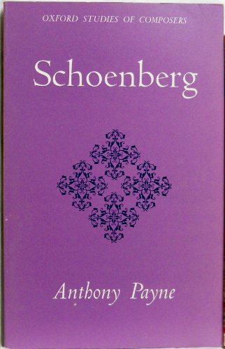 Beispielbild fr Schoenberg (Oxford Study of Composers) zum Verkauf von WorldofBooks