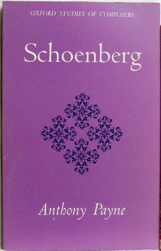 Stock image for Schoenberg (Oxford Study of Composers) for sale by WorldofBooks