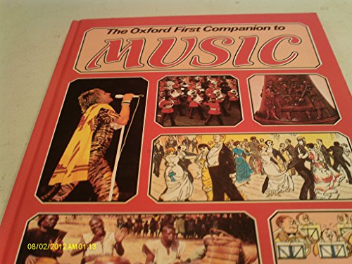 Beispielbild fr The Oxford First Companion to Music zum Verkauf von Better World Books: West