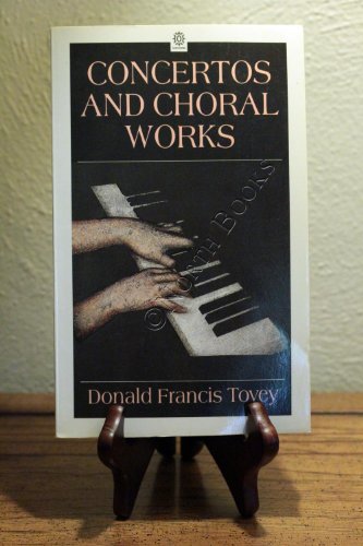 Stock image for Essays in Musical Analysis: Concertos and Choral Works for sale by WorldofBooks