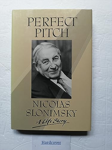 Perfect Pitch: A Life Story - Slonimsky, Nicolas