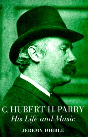 9780193153301: C. Hubert H. Parry: His Life and Music