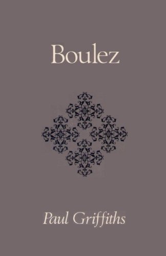 Boulez (Oxford Studies of Composers)