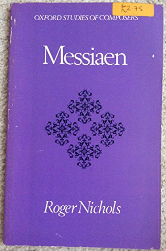 9780193154599: Messiaen (Oxford Studies of Composers)