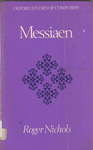 9780193154650: Messiaen (Oxford Studies of Composers)