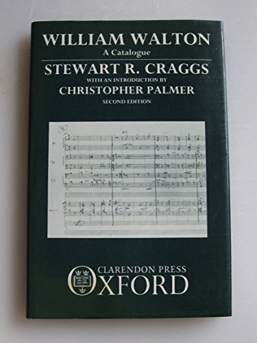 Beispielbild fr William Walton, A Catalogue. With an introduction by Christopher Palmer. zum Verkauf von Travis & Emery Music Bookshop ABA