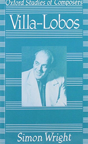 9780193154759: Villa-Lobos (Oxford Studies of Composers)