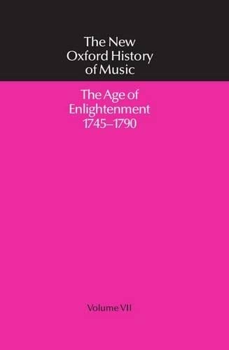 Imagen de archivo de The New Oxford History of Music;The Age of Enlightenment 1745-1790 a la venta por Balfour Books
