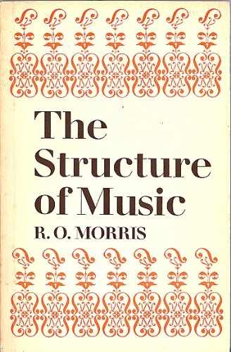 Stock image for The Structure of Music: An Outline for Students for sale by ThriftBooks-Atlanta