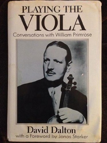 9780193185142: Playing the Viola: Conversations With William Primrose