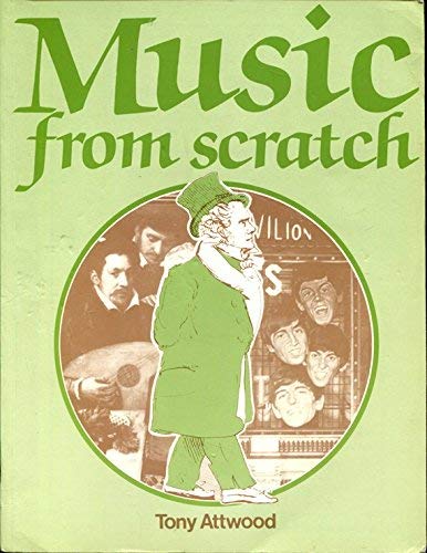 Beispielbild fr Music from Scratch: A Music Course for C.S.E. zum Verkauf von WorldofBooks