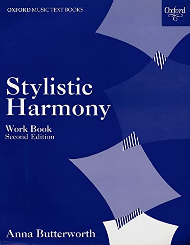 Stock image for Stylistic Harmony Work Book (Oxford Music Examination Workbooks) for sale by WeBuyBooks
